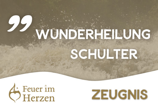 Ein Hobbysportler berichtet über die Wunderheilung seiner Schulter. Heute kann er allen Sportarten wieder im vollem Umfang nachgehen. Feuer im Herzen