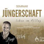 Seminar mit Benji Morf und Team / Jüngerschaft