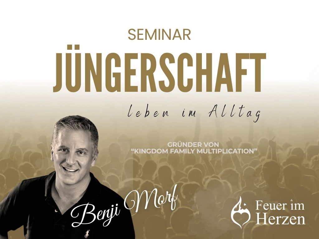 Seminar mit Benji Morf und Team / Jüngerschaft
